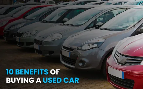 10-benefits-of-buying-a-used-car